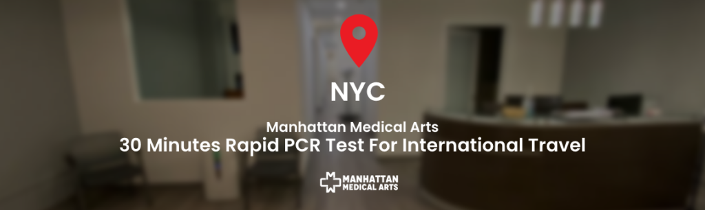 Rapid PCR COVID Test (30 Minutes) Manhattan Medical Arts